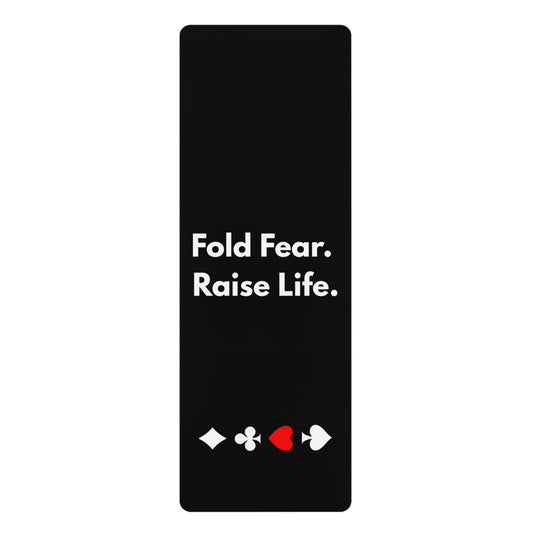 Fold Fear. Raise Life. Black Yoga Mat With Card Suits