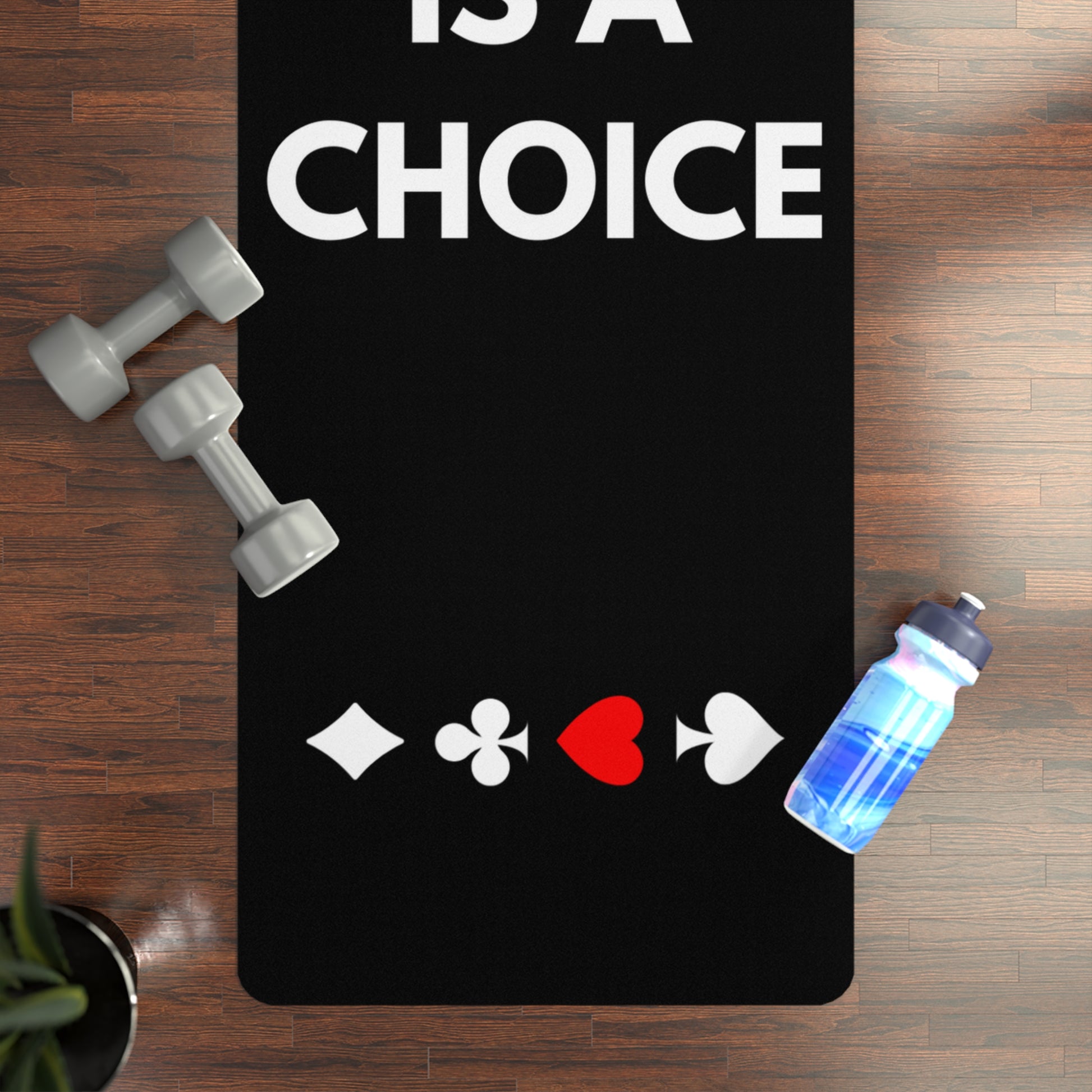 Tilt is a choice. Black Yoga Mat With Card Suits In Session